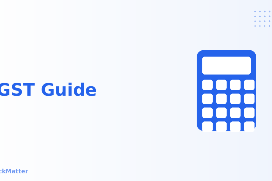 GST for Freelancers and Small Businesses in 2026: What Changed and How to Calculate It - illustration