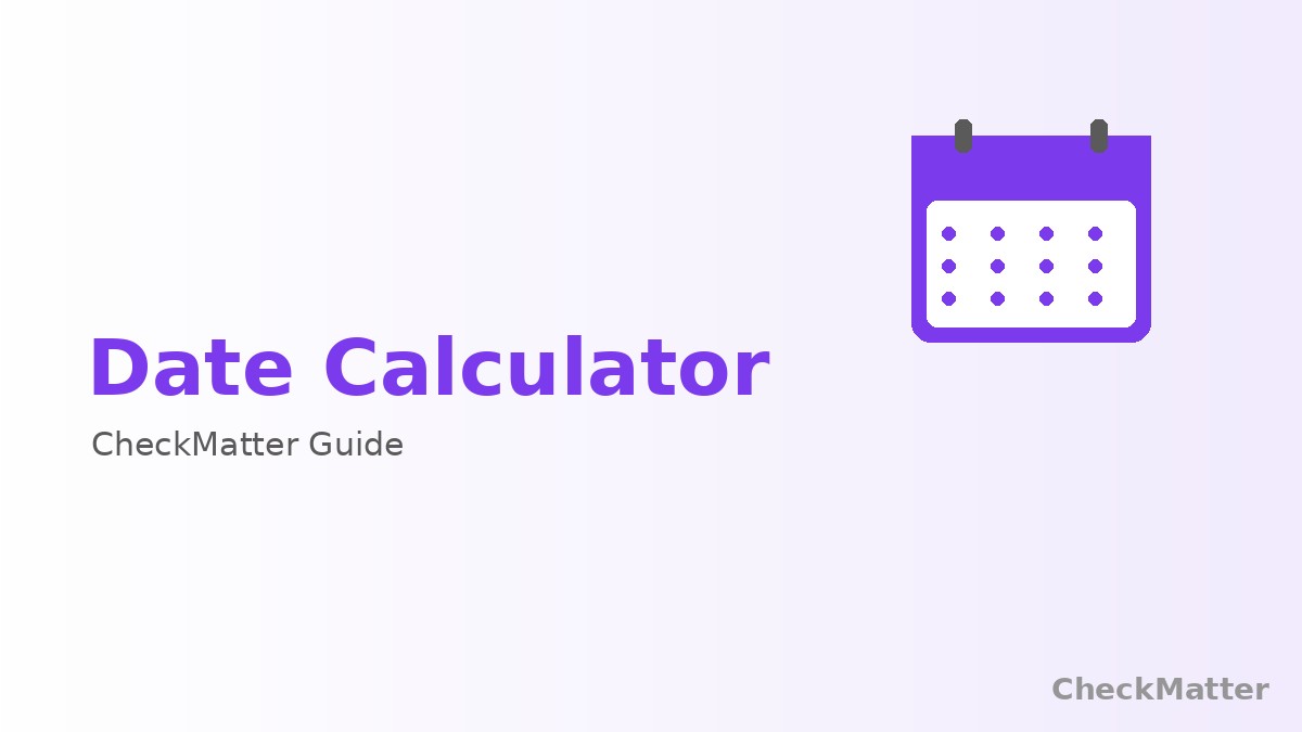 Date Calculator - What Day of the Week Was That