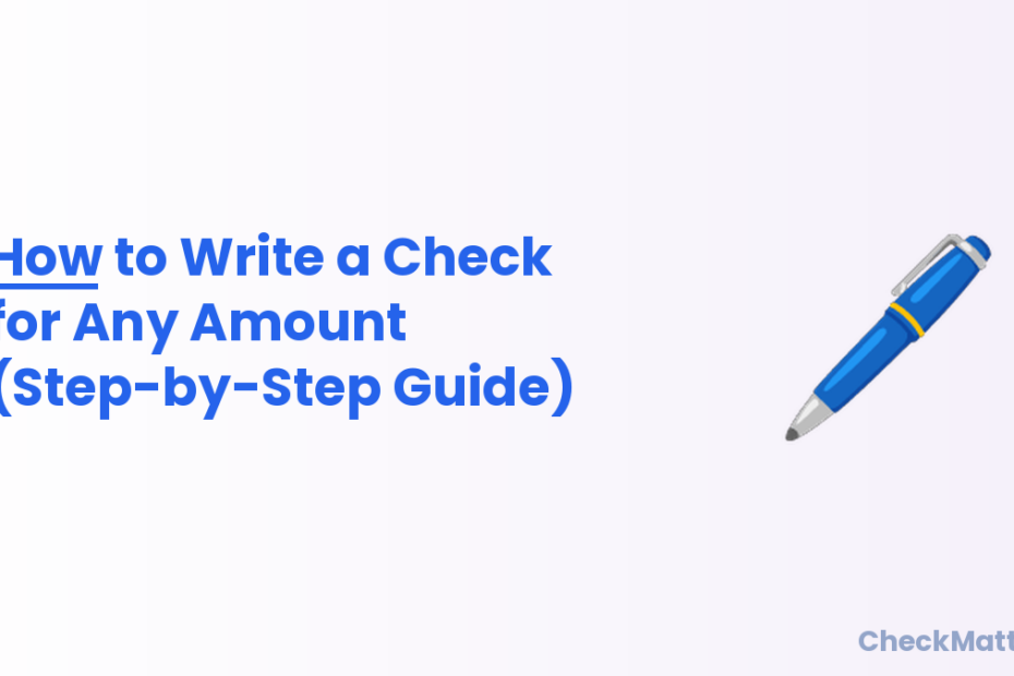 How to write a check for any amount, step-by-step illustration